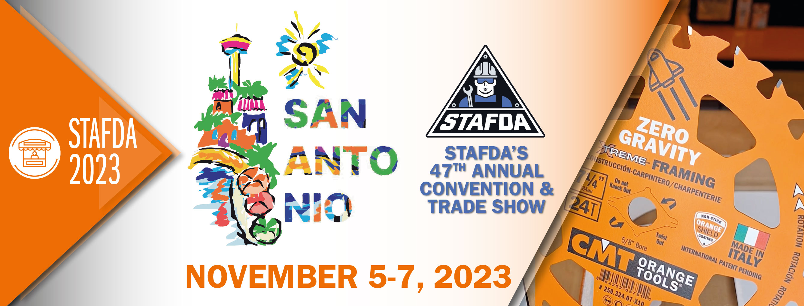 Join Us At STAFDA, San Antonio, TX 5-7 November and Discover new Xtreme Zero Gravity Saw Blade