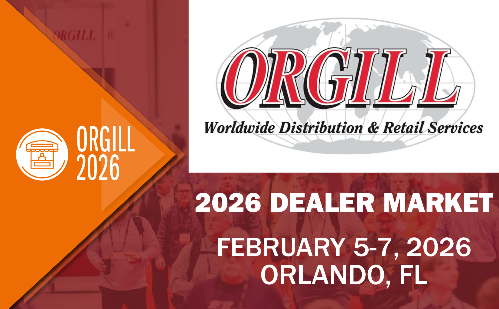 February 5-7, 2026 - Orgill Dealer Market